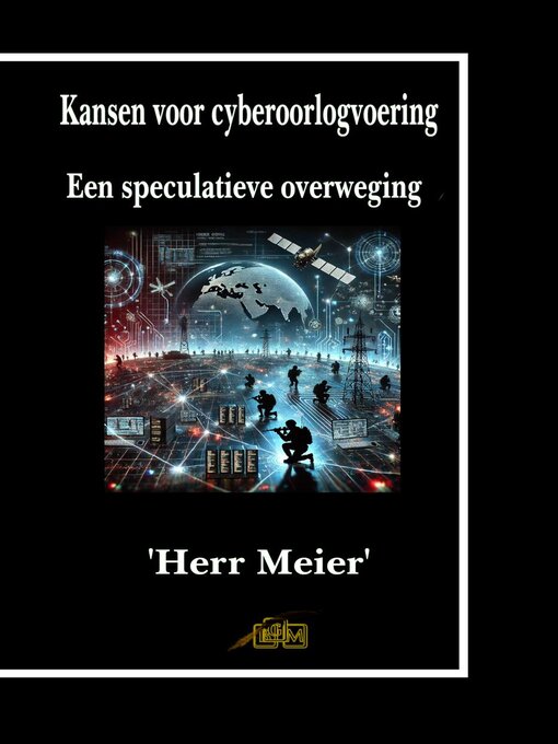 Title details for Kansen voor cyberoorlogvoering by 'Herr Meier' - Available